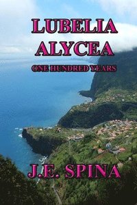 bokomslag Lubelia Alycea: One Hundred Years