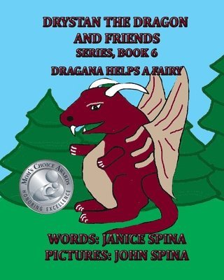 Drystan the Dragon and Friends Series, Book 6 1