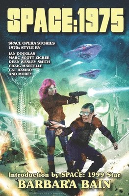 Space: 1975: Space Opera Stories, 1970s Style 1