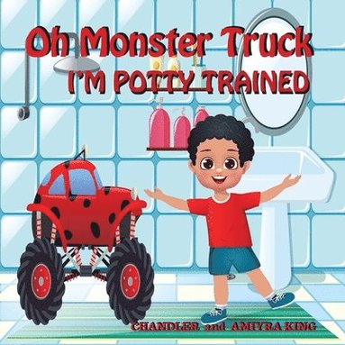 bokomslag Oh Monster Truck I'm Potty Trained