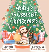 bokomslag Abby¿s 25 days of Christmas