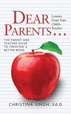 Dear Parents...Lessons from Your Child's Teacher 1