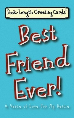 bokomslag Best Friend Ever!: A Verse of Love For My Bestie