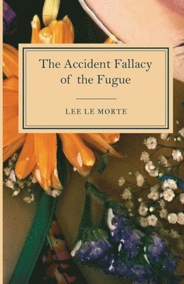 bokomslag Accident Fallacy of the Fugue