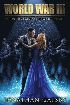 Nationberg, Gatsby, & the Execution Camp 1