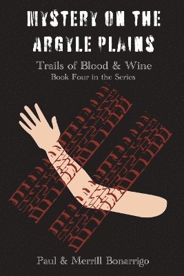 Paul V Bonarrigo, Merrill Bonarrigo, Paul V. Bonarrigo, Abby Parker - Mystery on the Argyle Plain, Häftad