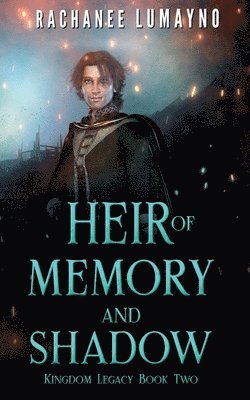 bokomslag Heir of Memory and Shadow