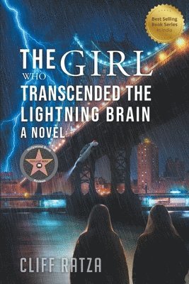 Cliff Ratza - Girl Who Transcended the Lightning Brain, Häftad