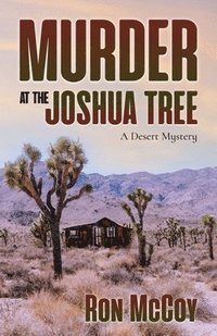 bokomslag Murder at the Joshua Tree