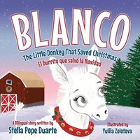 bokomslag Blanco, The Little Donkey That Saved Christmas