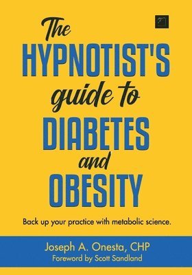 bokomslag Hypnotist's Guide to Diabetes and Obesity