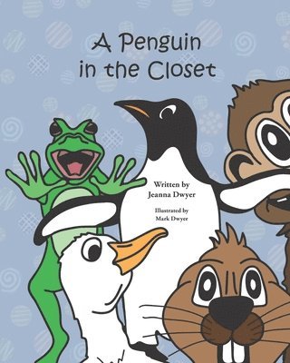 A Penguin in the Closet 1