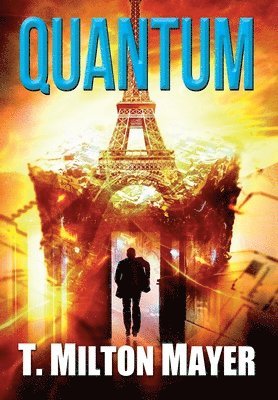T Milton Mayer - Quantum, Inbunden