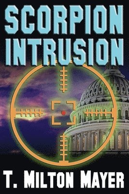 T Milton Mayer - Scorpion Intrusion, Häftad
