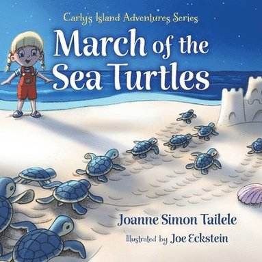 Joanne Simon Tailele - March of the Sea Turtles, Häftad