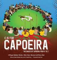 bokomslag C is for Capoeira