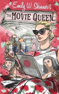 bokomslag The Movie Queen