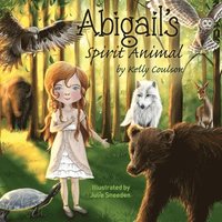 bokomslag Abigail's Spirit Animal
