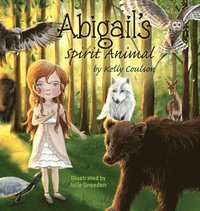 bokomslag Abigail's Spirit Animal