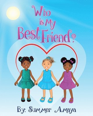 bokomslag Who Is My Best Friend