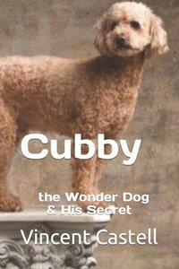 bokomslag Cubby the Wonder Dog