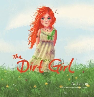 The Dirt Girl 1