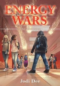 bokomslag Energy Wars: The Awakening - A Tale of Friendship and Self Discovery!