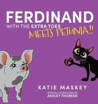 bokomslag Ferdinand with the Extra Toes Meets Petunia