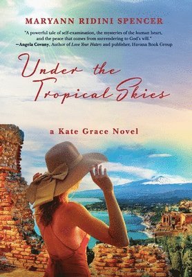 Maryann Ridini Spencer, Maryann Ridini, Spencer - Under the Tropical Skies, Inbunden