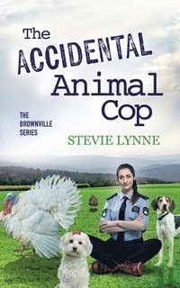 bokomslag The Accidental Animal Cop