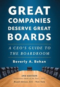 bokomslag Great Companies Deserve Great Boards