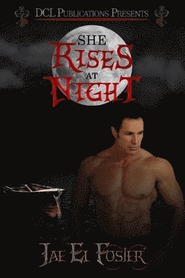 Jae El Foster - She Rises at Night, Häftad