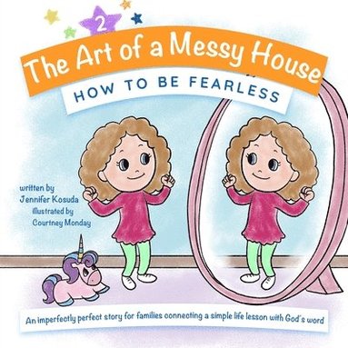 Jennifer Kosuda - How to Be Fearless, Häftad