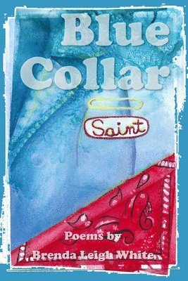 Blue Collar Saint 1