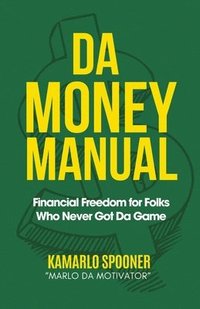 bokomslag Da Money Manual