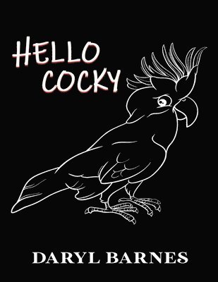 Hello Cocky 1