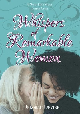Whispers of Remarkable Women 1