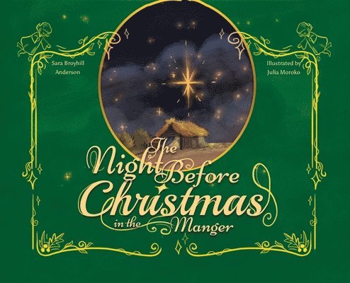 Sara Anderson - Night Before Christmas in the Manger, Inbunden