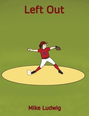 Mike Ludwig, Katharine Worthington - Left Out, Inbunden