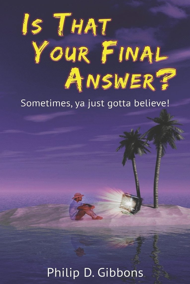 Is That Your Final Answer? 1