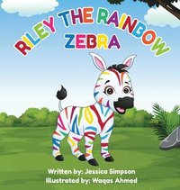 bokomslag Riley the Rainbow Zebra