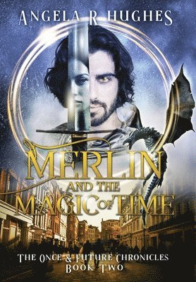 bokomslag Merlin & The Magic of Time