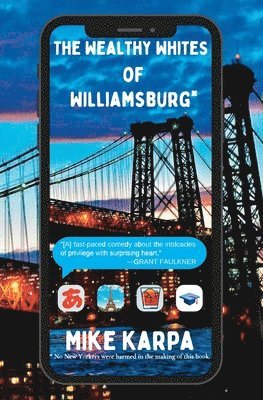 Wealthy Whites of Williamsburg