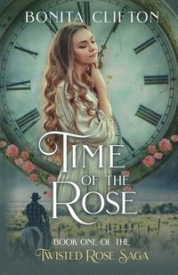bokomslag Time of the Rose