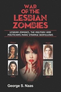 bokomslag War of the Lesbian Zombies