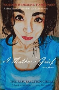 bokomslag The Resurrection Circle: A Mother's Grief