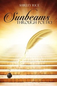 bokomslag Sunbeams Through Poetry