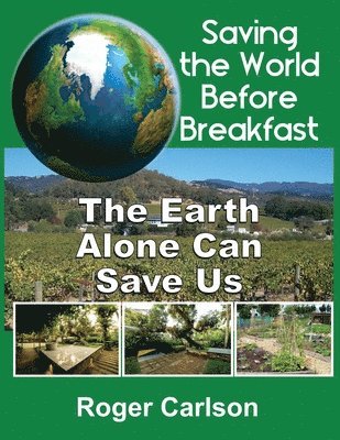 Saving the World Before Breakfast