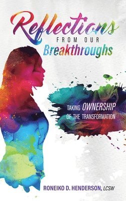 Reflections from Our Breakthroughs 1