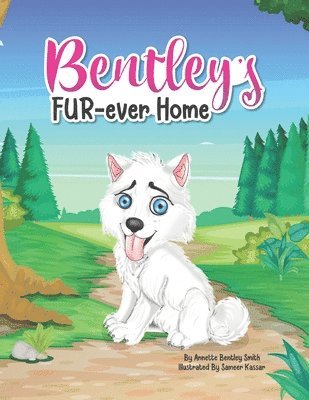 Bentley's Fur-ever Home 1